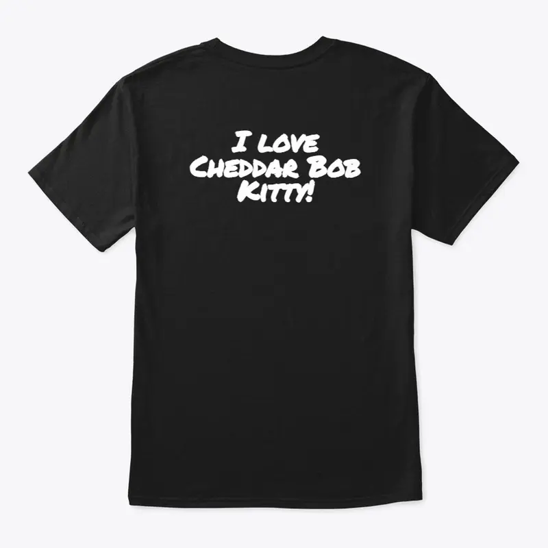 Cheddar Bob Kitty T-Shirt